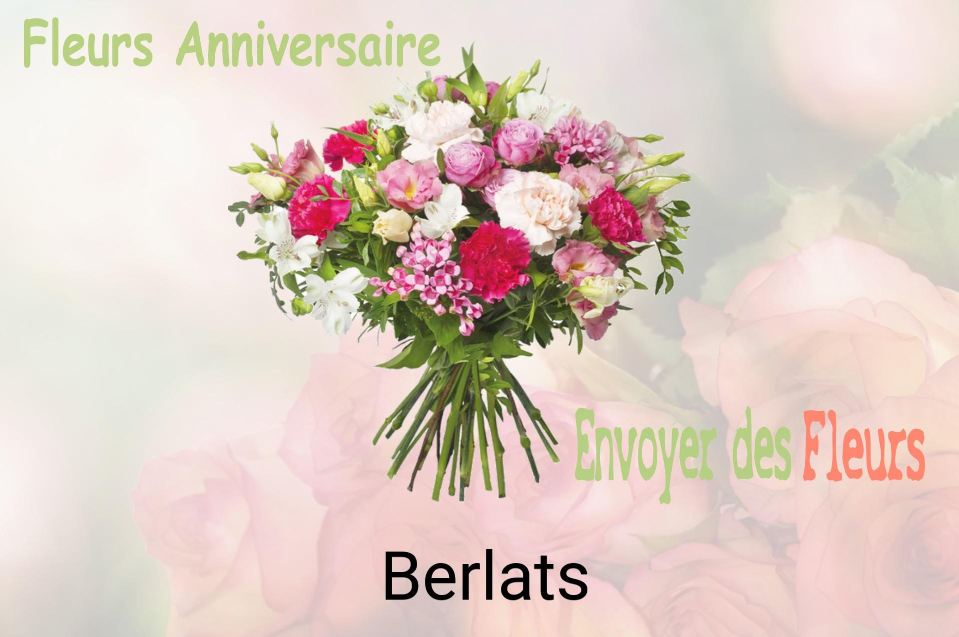 Bouquet de fleurs d’anniversaire livré à Berlats